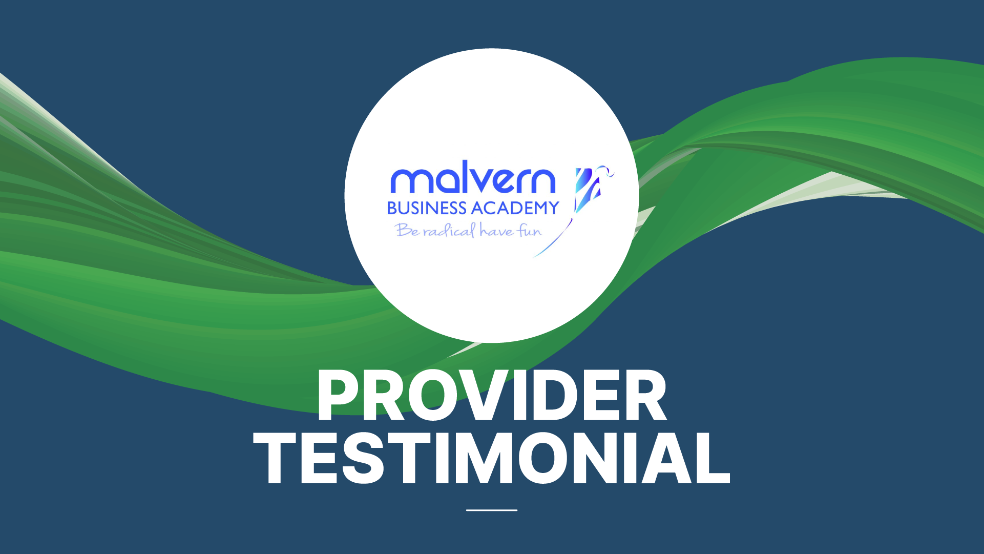 Malvern Business Academy testimonial