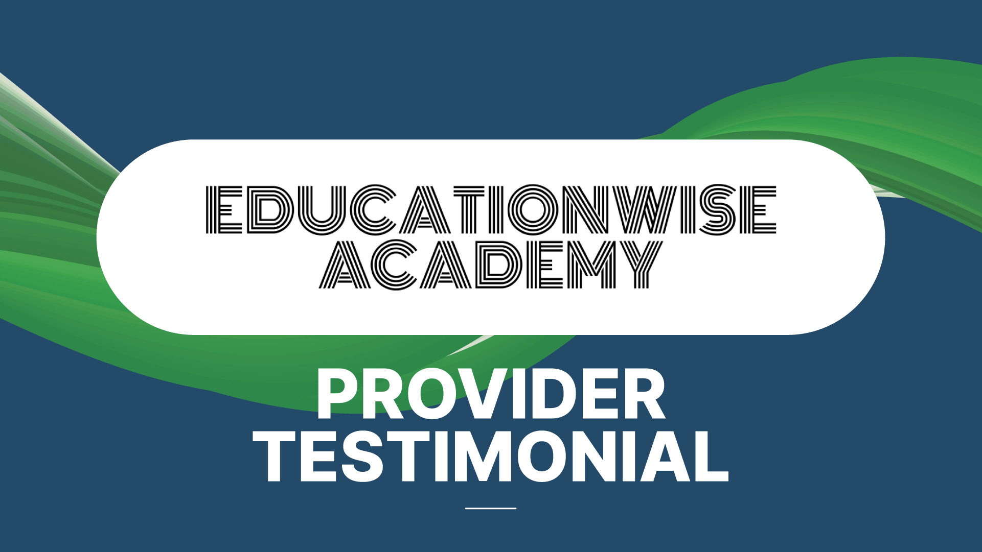 Educationwise Academy testimonial